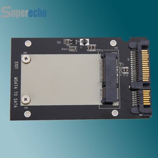 Au- mSATA SSD to 2.5in SATA อะแดปเตอร์แปลงการ์ด การ์ดแปลงคอมพิวเตอร์ [superecho.th]