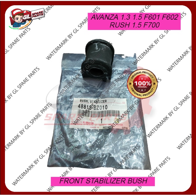 FRONT STABILIZER BUSH TOYOTA AVANZA 1.3 1.5 F601 F602 RUSH 1.5 F700 48815-BZ010 @1PC BAR BUSH