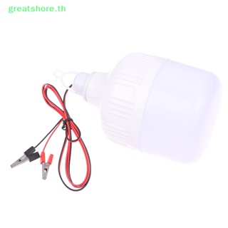 Greatshore หลอดไฟ Led 12V 40W พร้อมคลิปหนีบสายไฟ คุณภาพสูง สําหรับตลาดกลางคืน