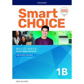 Bundanjai (หนังสือเรียนภาษาอังกฤษ Oxford) Smart Choice 4th ED 1 Multi-Pack B : Student Book+Workbook (P)