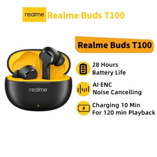 ของแท้ Realme Buds T100 หูฟังบลูทูธ 5.3 AL ENC ตัดเสียงรบกวน กันน้ํา IPX5 แบตเตอรี่ 400mAh