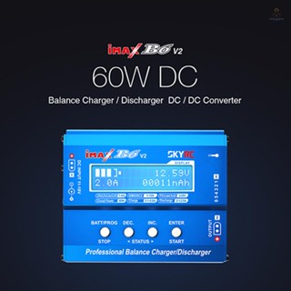 (fygath)SKYRC Imax B6 V2 ที่ชาร์จแบตเตอรี่ 60W 6A DC DC DC สําหรับแบตเตอรี่ DJI Mavic Inspire NiMH NiCd LiPo LiHV LiFe Li-ION Pb