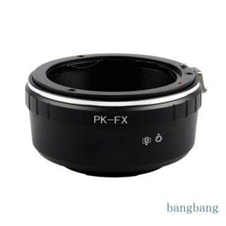 Bang PKFX แหวนอะแดปเตอร์เมาท์เลนส์กล้อง แมนนวลโฟกัส แบบเปลี่ยน