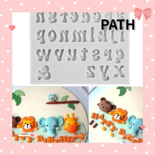 PATH ใหม่ แม่พิมพ์น้ําตาล รูปตัวอักษร ตัวเลข 3D สําหรับทํางานฝีมือ