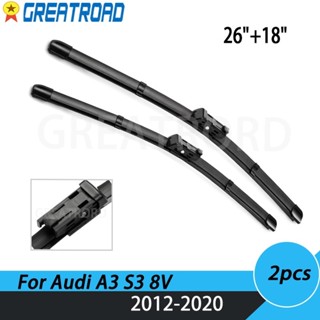 ใบปัดน้ําฝนกระจกหน้ารถยนต์ 26 นิ้ว และ 18 นิ้ว สําหรับ Audi A3 S3 8V 2012-2020 2013 2014 2015 2016 2017 2018