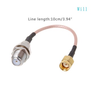 Will สายเคเบิลอะแดปเตอร์เชื่อมต่อ RP SMA ตัวผู้ เป็น F ตัวเมีย RG316 RP SMA-F