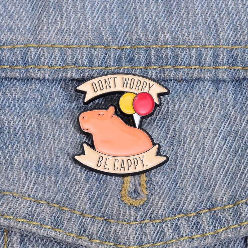 เข็มกลัดโลหะ รูปการ์ตูน Capybara Don't Worry Fun Lapel Pin สําหรับติดกระเป๋าเป้สะพายหลัง