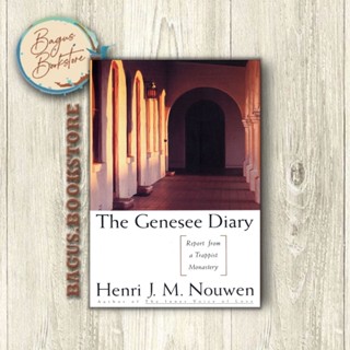 The Genesee Diary - Henri J. สมุดไดอารี่ ม. Nouwen (ภาษาอังกฤษ) - bagus.bookstore