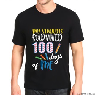 เสื้อยืดพิมพ์ลายกราฟฟิค My Survived 100 Days Of Me Teacher สําหรับผู้ชาย