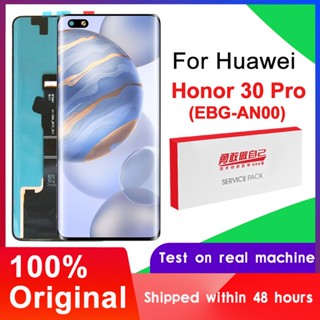 ของแท้ หน้าจอสัมผัสดิจิทัล LCD 6.57 นิ้ว สําหรับ Honor 30 Pro Honor30 Pro EBG-AN00