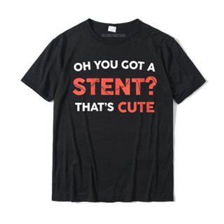 เสื้อยืดคอกลม พิมพ์ลาย Oh You Got A Stent Bypass Surgery Open Heart Surgery ขนาดใหญ่ สําหรับผู้ชาย และผู้หญิง