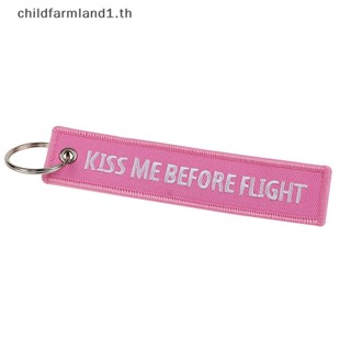 [childfarmland1] พวงกุญแจ ปักลาย Kiss Me Before Flight Kiss Me After Flight [TH]