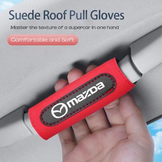 [Comfortable Driving] ฝาครอบมือจับหลังคารถยนต์ สําหรับ Mazda Suede Cx 5 3 2 Cx 8 Cx 3 Cx 30 6 Bt 50 Mx 5 5 Rx8