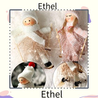 Ethel1 จี้ตุ๊กตานางฟ้าสกีน่ารัก สําหรับแขวนตกแต่งปาร์ตี้คริสต์มาส ปีเด็ก