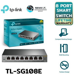 COINSคืน15%⚡FB9JMZV6⚡ TP-LINK TL-SG108E 8-PORT GIGABIT EASY SMART SWITCH รองรับ VLAN รับประกัน LIMITED LIFETIME