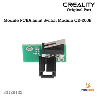 Creality Part Module PCBA Limit Switch Module CR-200B อะไหล่เครื่องพิมพ์ 3D 3D Printer Part