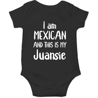 Cbtwear I Am Mexican And This Is My Juansie - ชุดบอดี้สูทวันพีช น่ารัก สําหรับเด็กทารก X5US