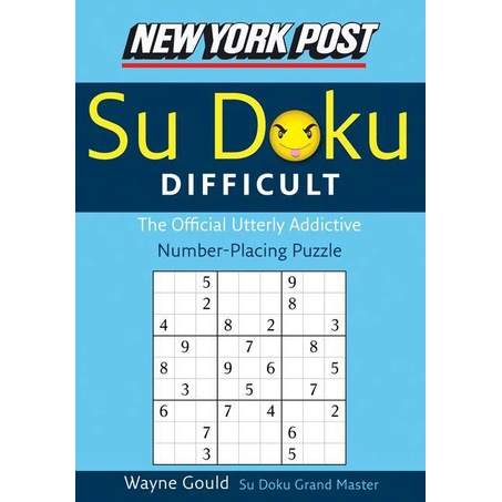 New York Post Hard Sudoku - The Official Utterly Adictive Number-Packing Puz โดย Wayne Gould (ฉบับสห