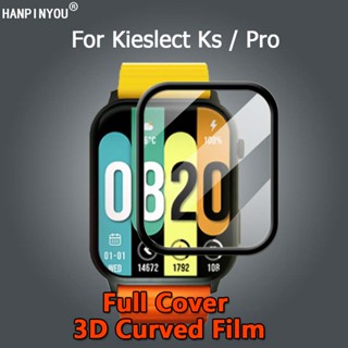 สําหรับ Kieslect SmartWatch Ks / Pro ฝาครอบแบบเต็ม HD ชุบใส PET PMMA ฟิล์ม 3D ตัวป้องกันหน้าจอโค้ง - ไม่ใช่กระจกนิรภัย