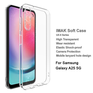 ของแท้ Imak เคส Samsung Galaxy A25 5G ใส นิ่ม TPU เคสด้านหลัง ซิลิโคนใส กันกระแทก