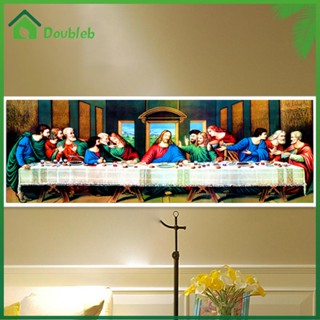 【Doub X ✮】 Au The Last Supper ภาพจิตรกรรมปักครอสสติตช์ 5D DIY สําหรับตกแต่งบ้าน ✮