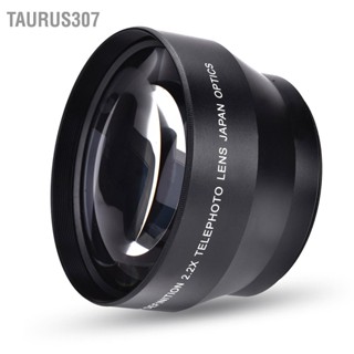 Taurus307 67mm 2.2X Universal Teleconverter Lens อุปกรณ์เสริมสำหรับกล้อง DSLR