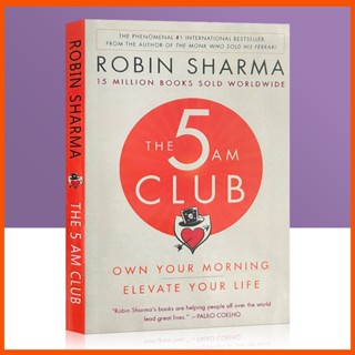 The 5AM Club: Own Your Morning Elevate Your Life โดย Robin Sharma (ปกหลังกระดาษ)