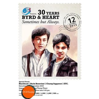 หนังแผ่น DVD 30 Years Byrd &amp; Heart หนังใหม่ ดีวีดี