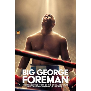 หนัง DVD ออก ใหม่ Big George Foreman (2023) (เสียง อังกฤษ | ซับ ไทย/อังกฤษ/ฝรั่งเศส) DVD ดีวีดี หนังใหม่