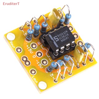 [EruditerT] บอร์ดขยายเสียง OP DC PCB สําหรับ NE5532 OPA2134 OPA2604 AD826 [ใหม่]