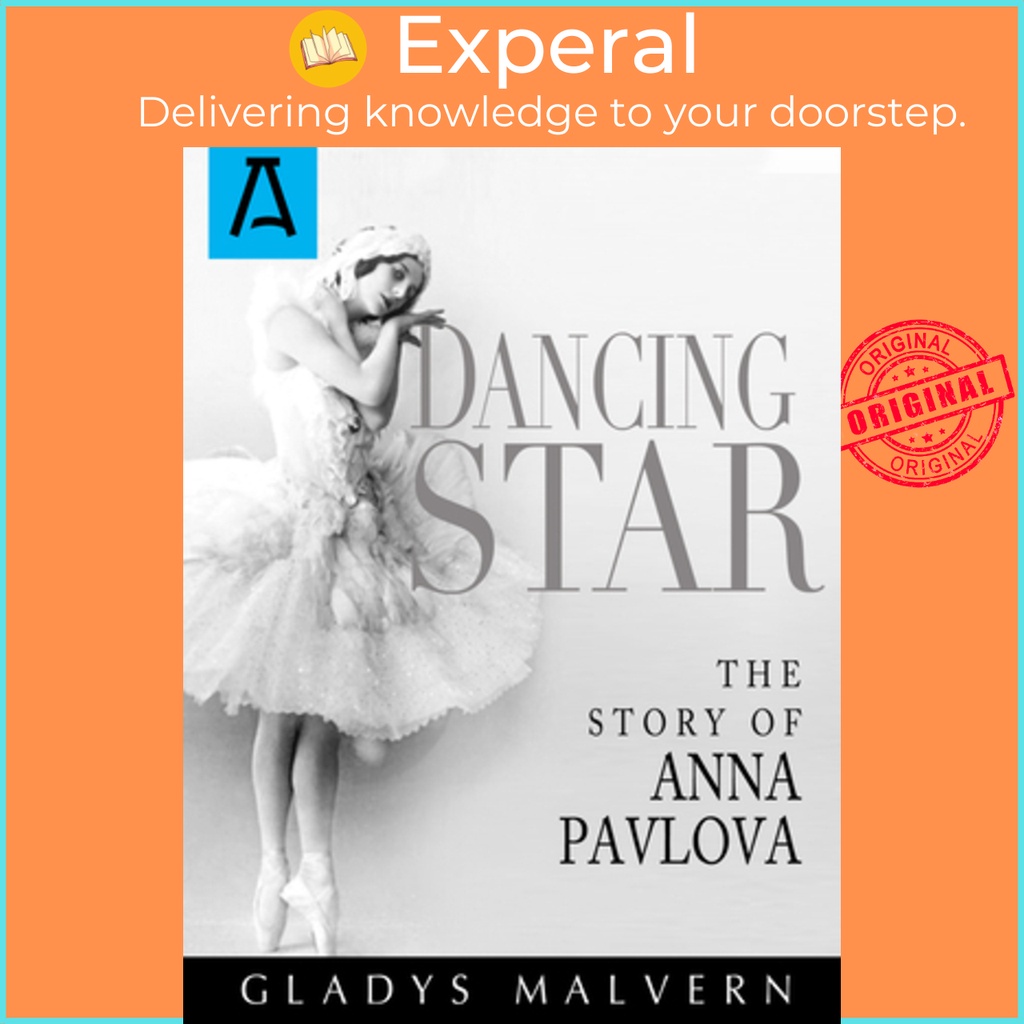 Dancing Star - The Story of Anna Pavlova by Gladys Malvern (ฉบับสหรัฐอเมริกาปกอ่อน)