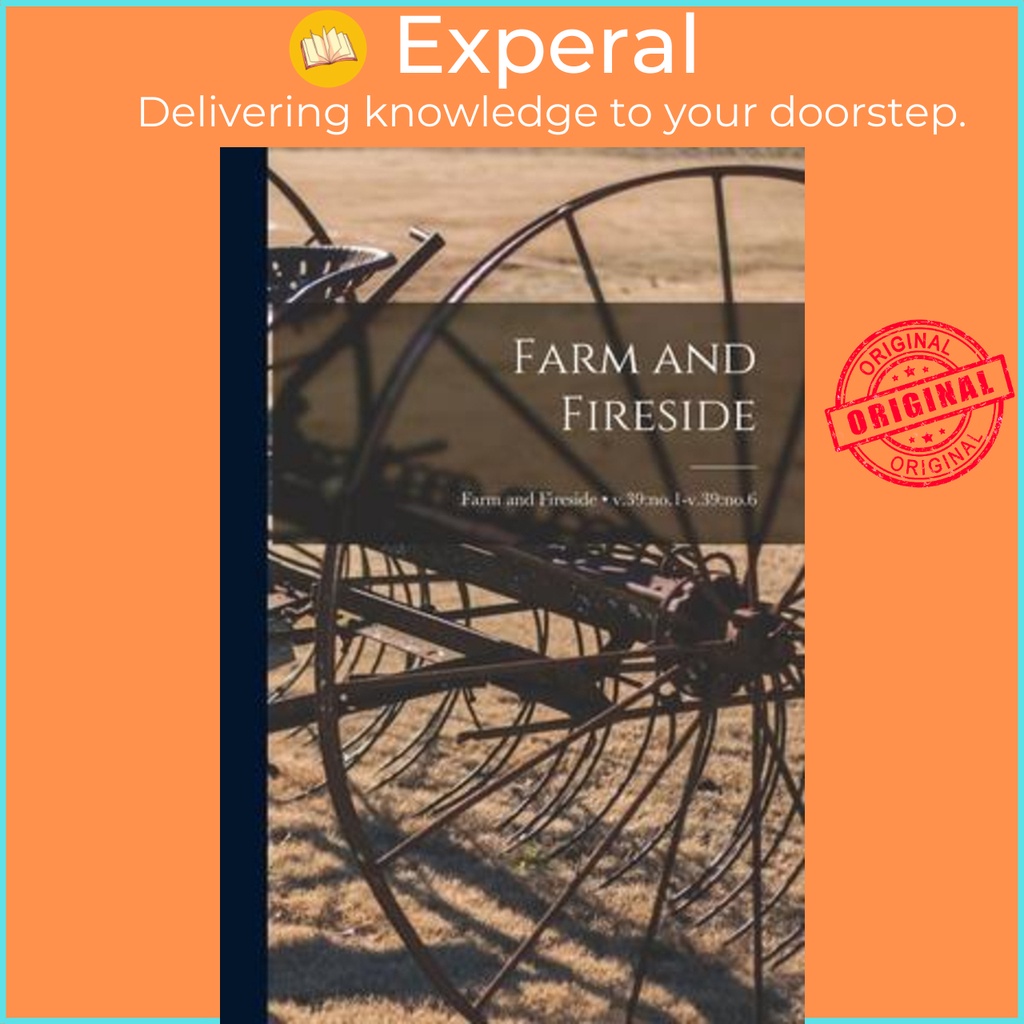 Farm and Fireside; v.39 : no.1-v.39: no.6 by ไม่ระบุชื่อ (ปกอ่อน)