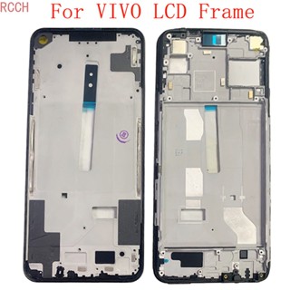 อะไหล่กรอบหน้าจอ LCD โลหะ สําหรับ VIVO Y70 Y50 Y30 Y71 Y53S Y5S Y3