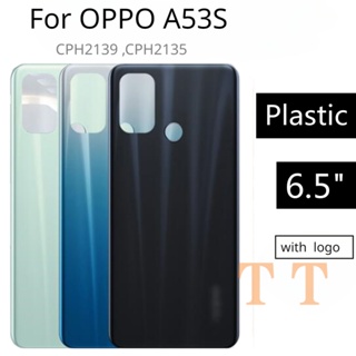 ฝาครอบแบตเตอรี่ ด้านหลัง แบบเปลี่ยน สําหรับ OPPO A53S 2020 CPH2139 CPH2135