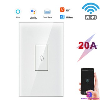 Tuya 20a เครื่องทำน้ำอุ่น Smart Switch Wifi Touch Wall Switch Timing Remote Control ทำงานร่วมกับ Google Home และ Alexa AUBESSTECHSTORE AUBESSTECHSTORE