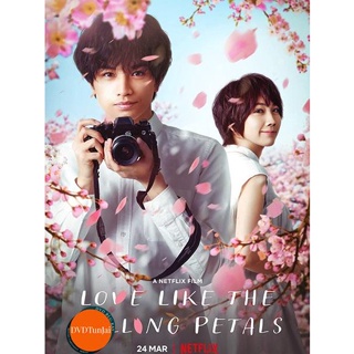 หนังแผ่น DVD Love Like The Falling Petals (2022) (เสียง ไทย/ญี่ปุ่น | ซับ ไทย/อังกฤษ) หนังใหม่ ดีวีดี