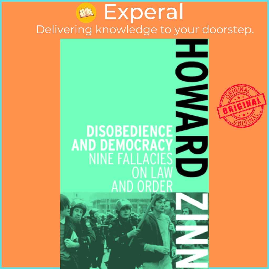 Disobedience and Democracy - Nine Fallacies on Law and Order โดย Howard Zinn (ฉบับสหรัฐอเมริกาปกอ่อน
