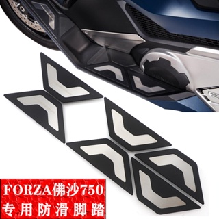 พร้อมส่ง แผ่นเหยียบเท้า กันลื่น ดัดแปลง สําหรับ Honda Fosha 750 FORZA750 NSS750