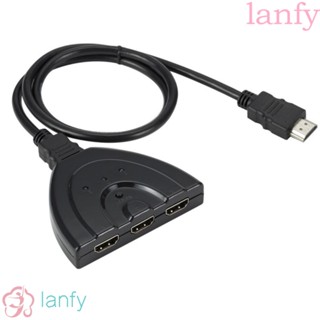 Lanfy ฮับสวิตช์แยก HDMI 3 พอร์ต ติดตั้งง่าย HD 1080P สําหรับโปรเจคเตอร์ DVD GameConsole TV