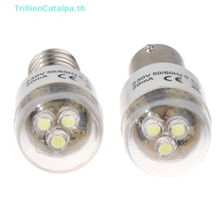 Trillioncatalpa หลอดไฟ LED BA15D E14 0.5W สําหรับจักรเย็บผ้า