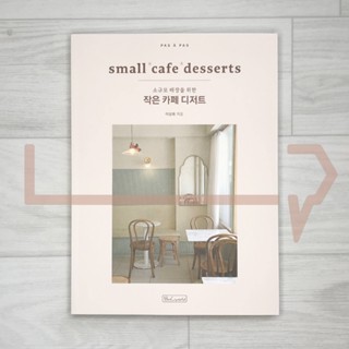 Small Cafe Desserts by Pas A Pas. Baking, Korea