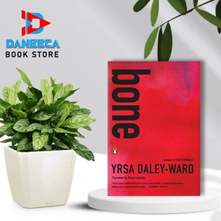 หนังสือพิมพ์กระดูก โดย Yrsa Daley Ward