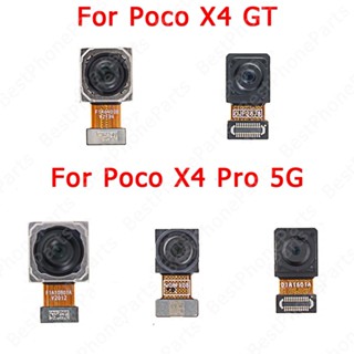 ของแท้ โมดูลกล้องหน้า หลัง สําหรับ Xiaomi Mi Poco X4 GT X4 Pro 5G