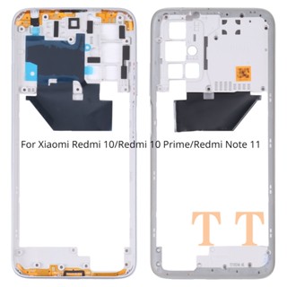 แผ่นกรอบกลาง สําหรับ Xiaomi Redmi 10 Note 11 Xiaomi Redmi 10 Redmi 10 Prime Redmi Note 11 4G Redmi 10 2022