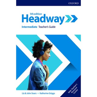 Bundanjai (หนังสือเรียนภาษาอังกฤษ Oxford) Headway 5th ED Intermediate : Teachers Guide with Teachers Resource Center