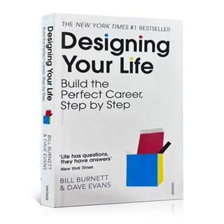 Designing Your Life: หนังสือภาษาอังกฤษ ออกแบบโดย Dave Evans Bill Burnett