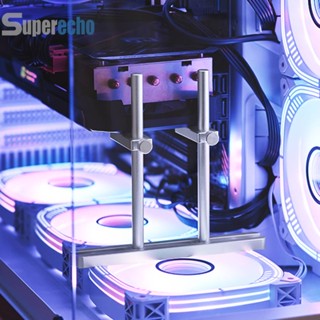 ♕พร้อมส่ง♕[superecho.th] ขาตั้งการ์ดจอ อะลูมิเนียมอัลลอย รองรับการ์ดจอ CNC สําหรับพัดลม 8 12 ซม.