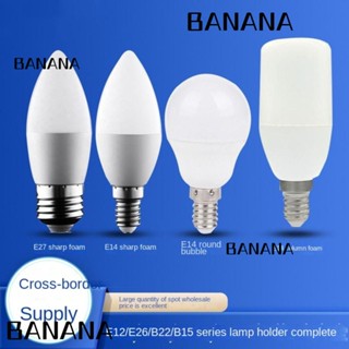 Banana1 หลอดไฟ LED E14 E27 6500k 3W 5W ประหยัดพลังงาน สีขาว สําหรับตกแต่งบ้าน