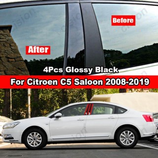 ฝาครอบเสาประตูหน้าต่างรถยนต์ คาร์บอนไฟเบอร์ สีดําเงา สําหรับ Citroen C5 Saloon 2008-2019 4 ชิ้น