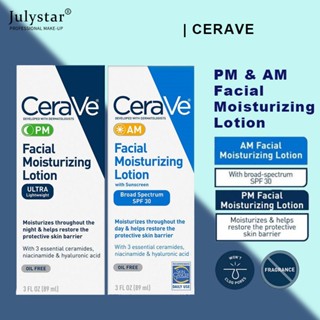 JULYSTAR Cerave Moisturizing Facial Lotion/am Pm 89ml/day Night Lotion With Spf30 ซ่อมแซมผิวบอบบาง Nicotinamide Ceramide